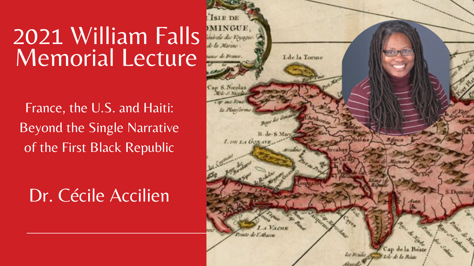 2021 William Falls Memorial Lecture Cecile Accilien