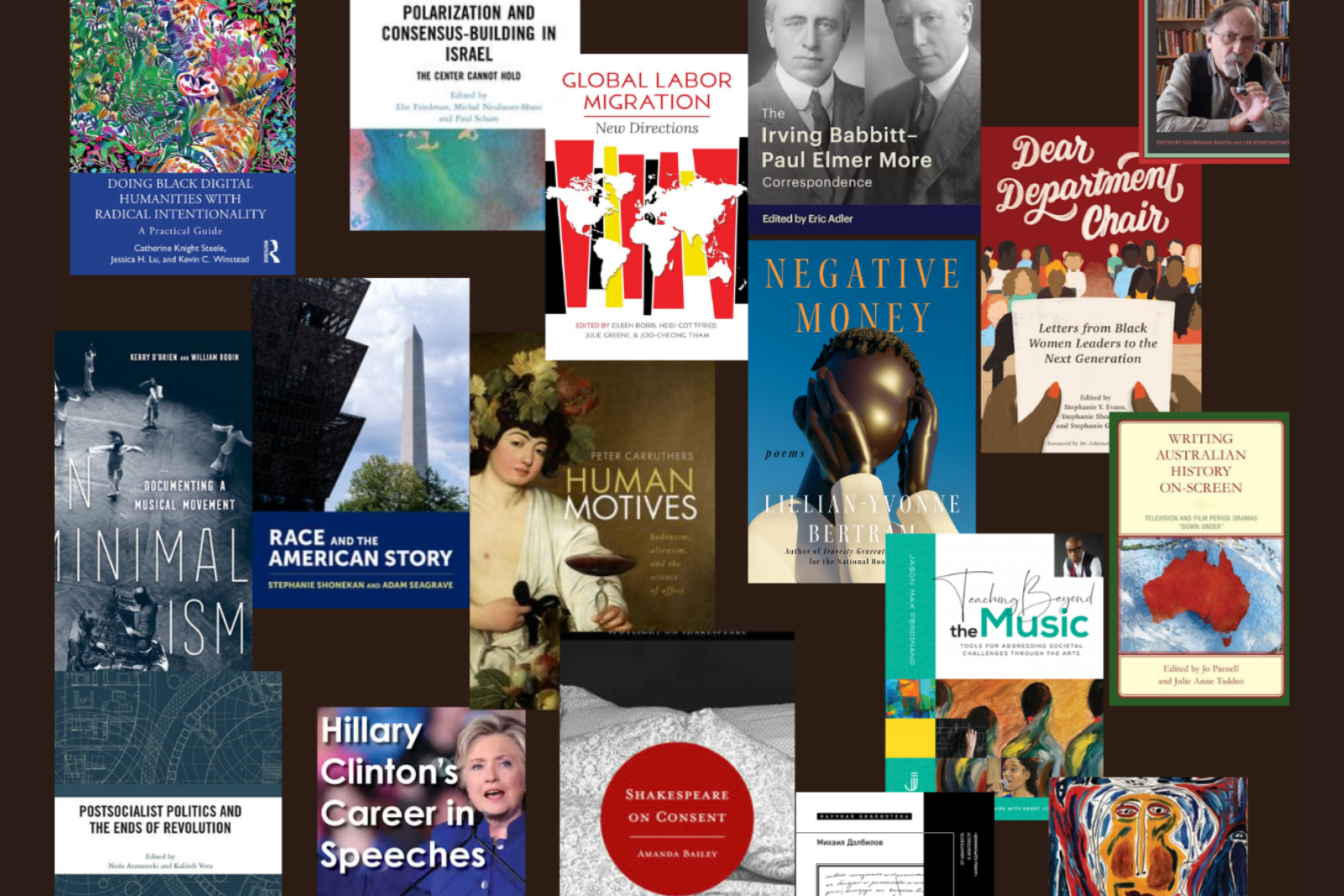 A collage of book covers authored by College of Arts and Humanities faculty.