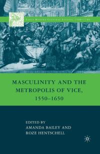 Image of Masculinity and the Metropolis of Vice book cover